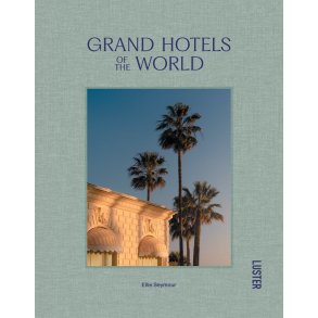 GRAND HOTELS OF THE WORLD