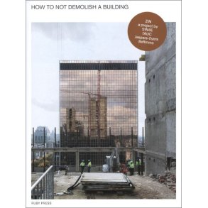 HOW NOT TO DEMOLISH A BUILDING - 51N4E AND l'AUC