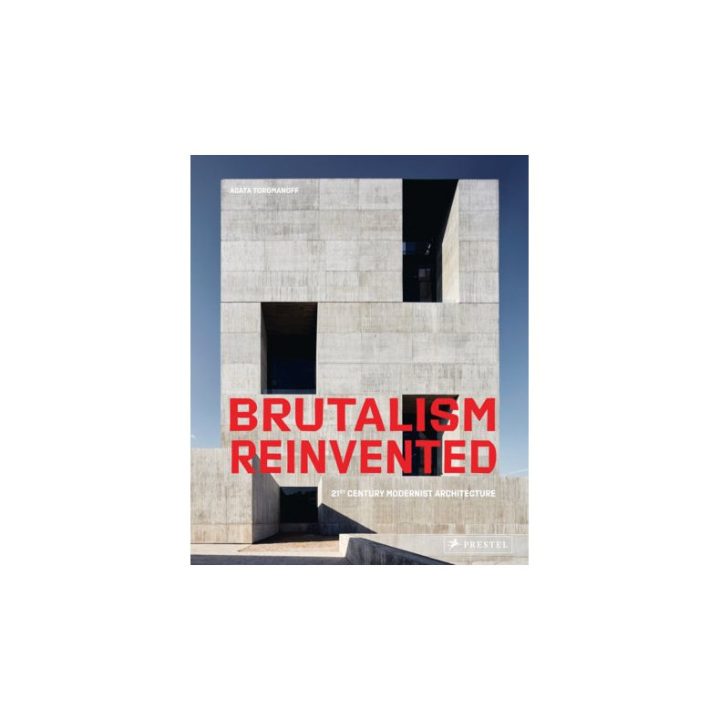 BRUTALISM REINVENTED