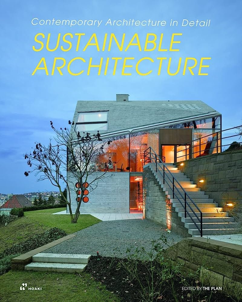 SUSTAINABLE ARCHITECTURE - CONTEMPORARY ARCH.IN DETAL paperback