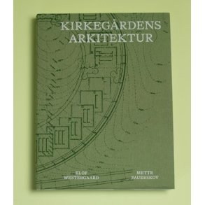 KIRKEGRDENS ARKITEKTUR