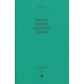 RISING WATERS, SHIFTING LANDS - PAMPHLET