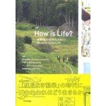 HOW IS LIFE? DESIGNING FOR OUR EARTH