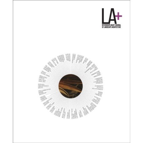 LA+ 19 BOTANIC - INTERDISCIPLINARY JOURNAL OF LANDSCAPE ARCH