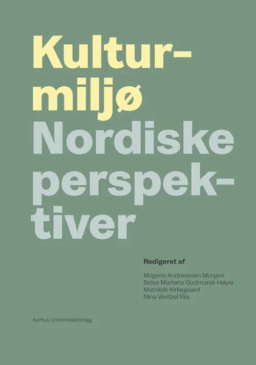 KULTURMILJ� - Nordiske Perspektiver  UDKOMMER 24/09-26