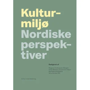 KULTURMILJ� - Nordiske Perspektiver  UDKOMMER 24/09-26