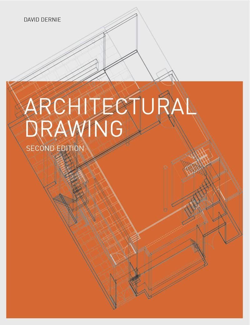 ARCHITECTURAL DRAWING - SECCOND EDITION