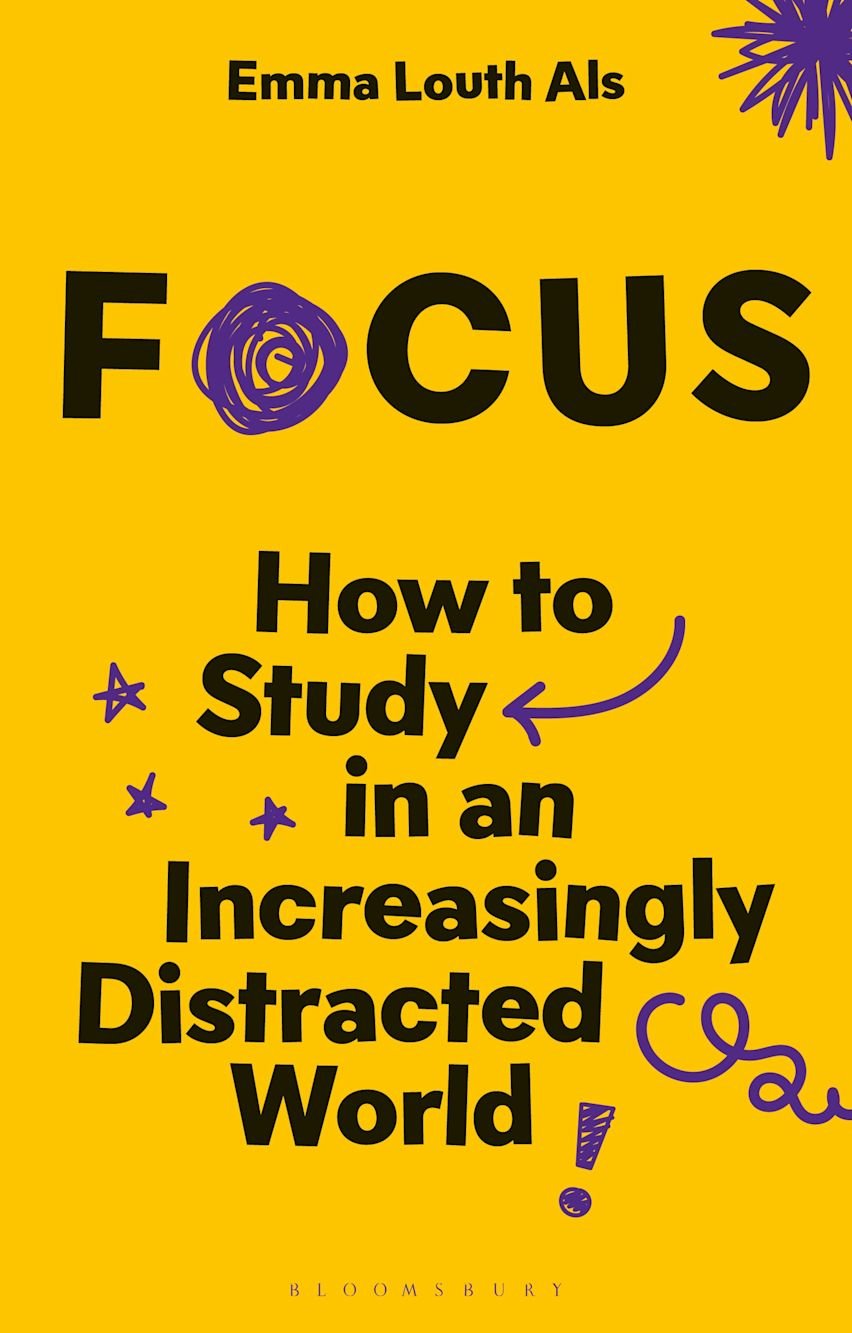 FOCUS - How to Study in an Increasingly Distracted World