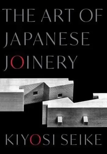 THE ART OF JAPANESE JOINERY