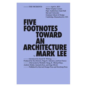 FIVE FOOTPRINTS TOWARD AN ARCHITECTURE