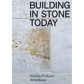 BUILDING IN STONE TODAY