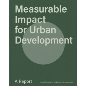 Measurable Impact for Urban Development
