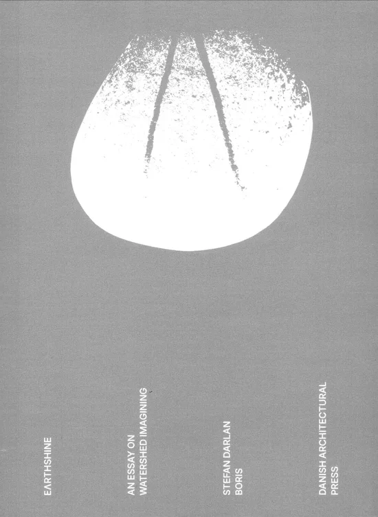 EARTHSHINE - An essay on watershed imaging