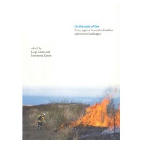 On the side of fire - Rites, approaches and cultivation practices in landscape