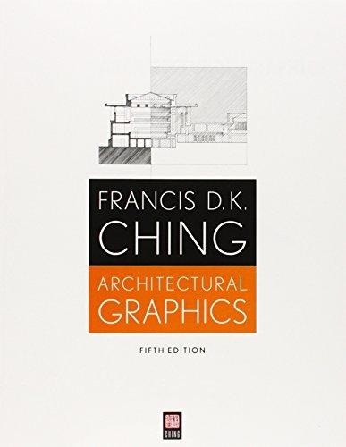 ARCHITECTURAL GRAPHICS FIFTH EDITION