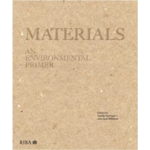 MATERIALS - AN ENVIRONMENTAL PRIMER