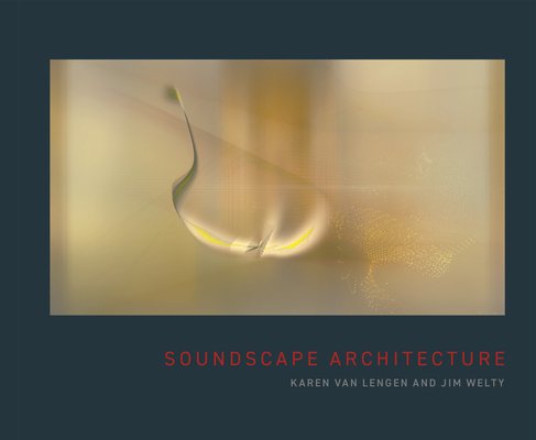 SOUNDSCAPE ARCHITECTURE