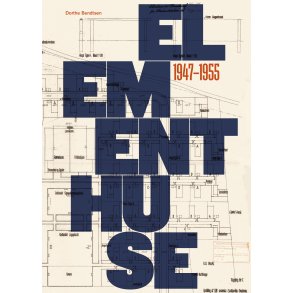 Elementhuse 1947-1955