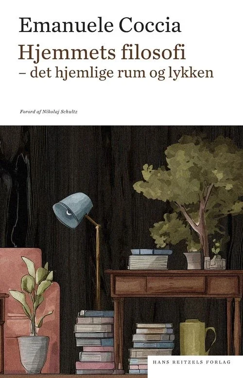 Hjemmets filosofi - det hjemlige rum og lykken, Emanuele Coccia