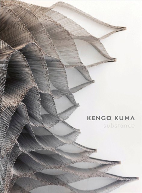 Substance, Kengo Kuma
