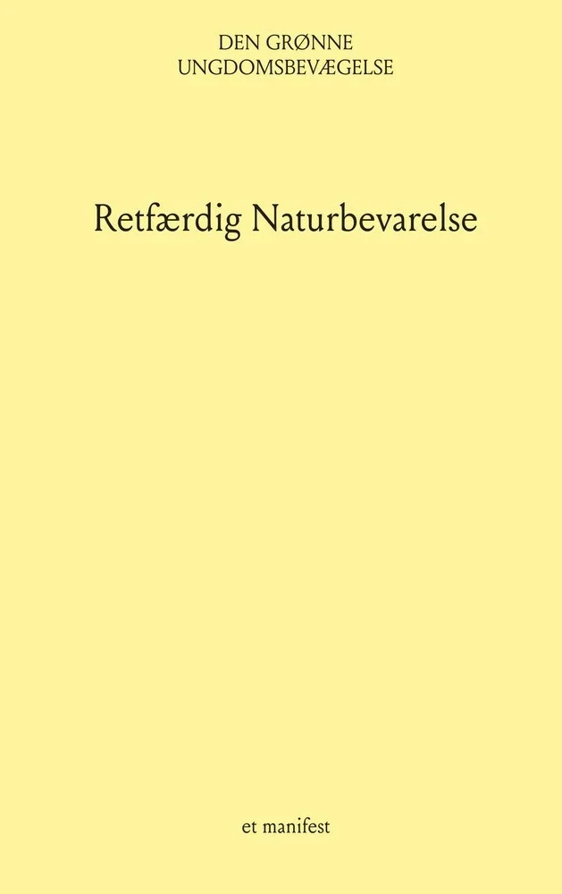 RETFRDIG NATURBEVARELSE - et manifest