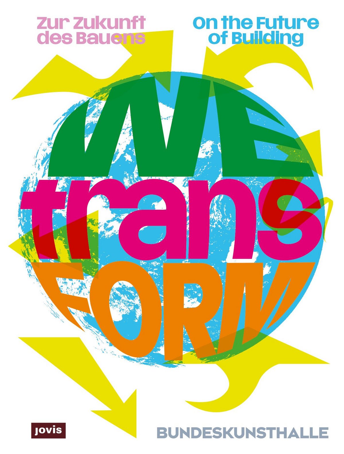 WEtransFORM - On the future of building