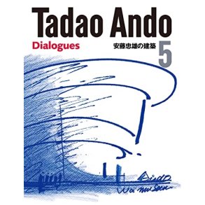 TADAO ANDO DIALOGUES 5