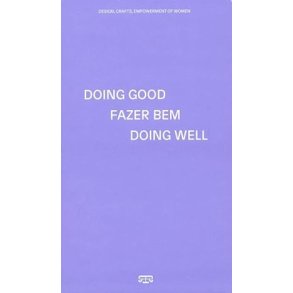 PB 04 DOING GOOD, DOING WELL FAZER BEM