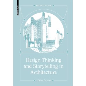 DESIGN THINKING AND STORYTELLING IN ARCHITECTURE
