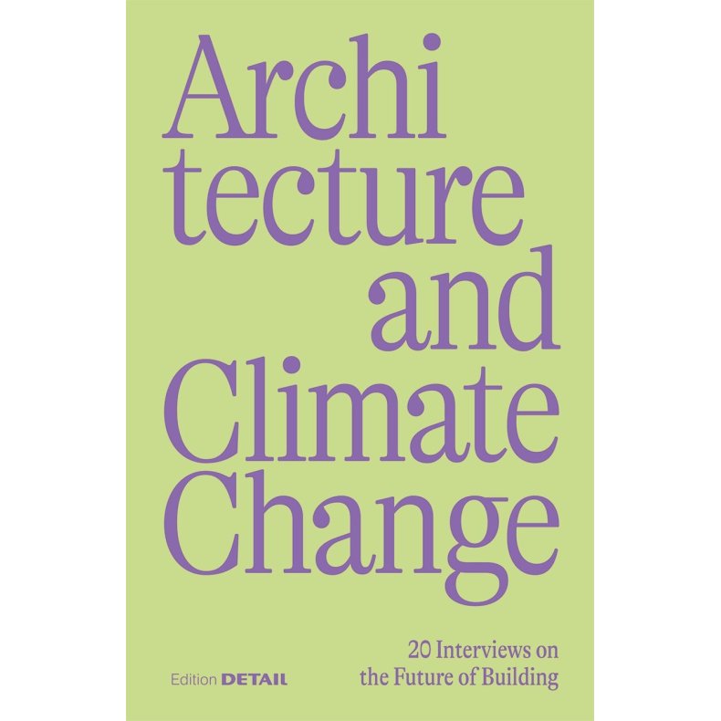 ARCHITECTURE AND CLIMATE CHANGE