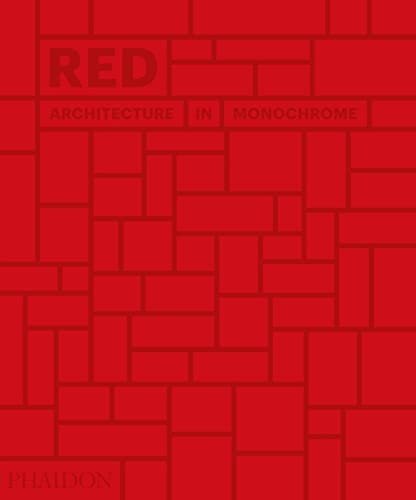 Red: Architecture in Monochrome