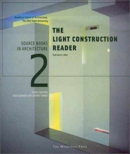 The Light Construction Reader (Source Books in Architecture ...