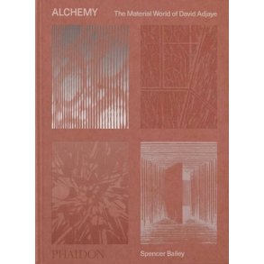 ALCHEMY - MATERIAL WORLD OF DAVID ADJAYE