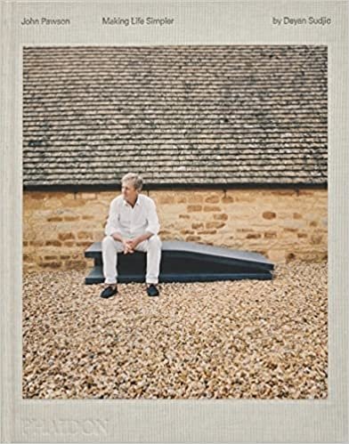 JOHN PAWSON - MAKING LIFE SIMPLER