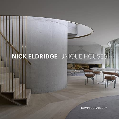 Nick Eldridge: Unique Houses