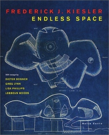 Frederick J. Kiesler: Endless Space