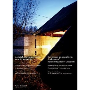 The House as Open Form: The Hansens' Summer Residence in Szumin: Dom jako Forma Otwarta. Szumin Hansenów