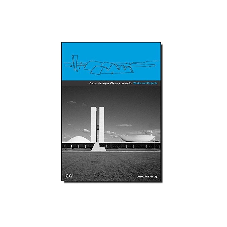 Oscar Niemeyer: Obras y Proyectos / Works and Projects