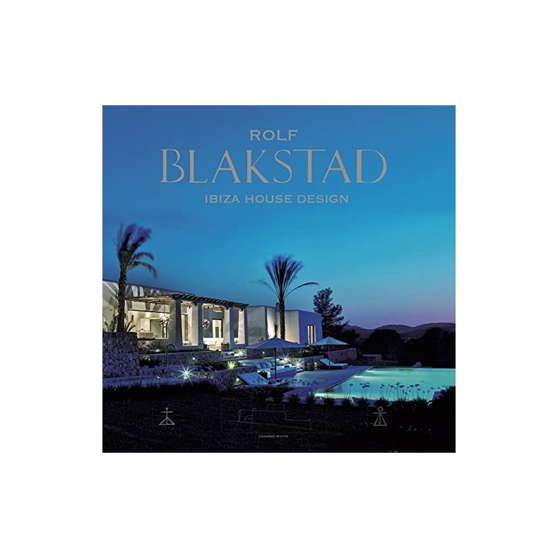 BLAKSTAD: IBIZA HOUSE DESIGN