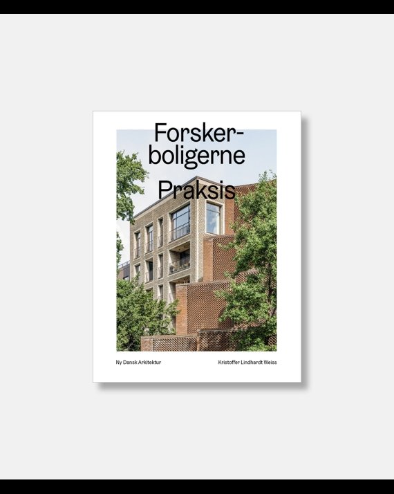 Forskerboligerne - Praksis