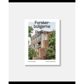 Forskerboligerne - Praksis