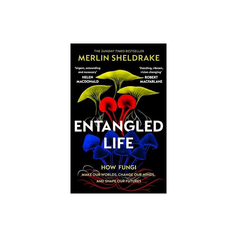 ENTANGLED LIFE