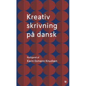 KREATIV SKRIVNING P DANSK