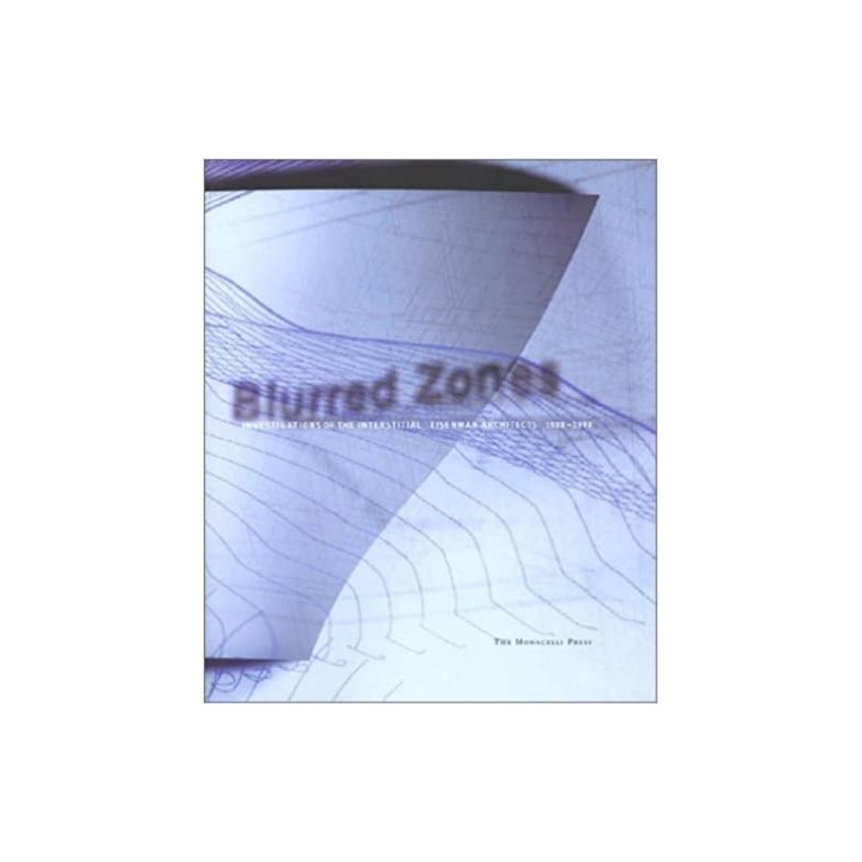 BLURRED ZONES - EISENMANN