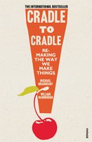 CRADLE TO CRADLE -new edn REMARKING THE WAY..