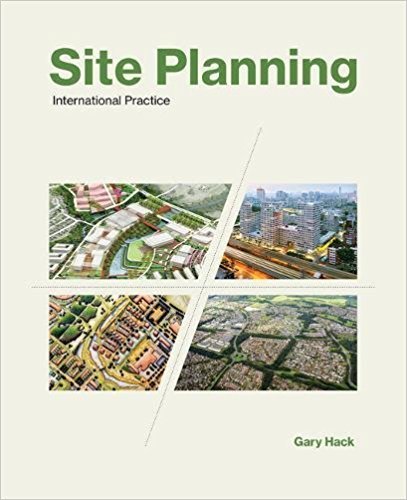 SITE PLANNING - INTERNATIONAL PRACTICE