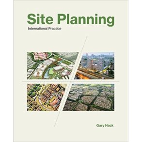 SITE PLANNING - INTERNATIONAL PRACTICE