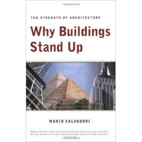 WHY BUILDINGS STAND UP