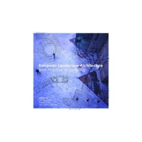 EUROPEAN LANDSCAPE ARCHITECTURE - BEST