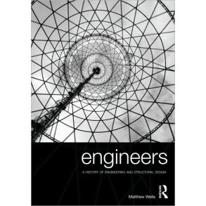 ENGINEERS A HISTORY OF ENGINEERING AND STRUCTURAL DESIGN